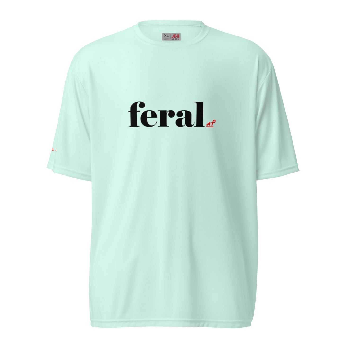Feral af t-shirt